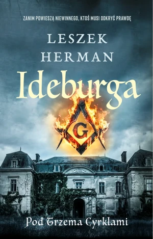 Ideburga. Pod trzema cyrklami - Leszek Herman - książka