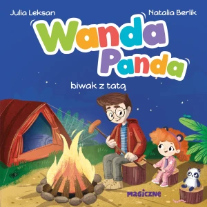 Wanda Panda. Biwak z tatą - Julia Leksan - książka