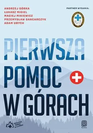 Pierwsza pomoc w górach - praca zbiorowa - książka
