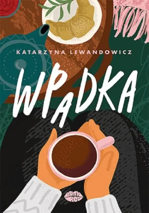 Wpadka - Katarzyna Lewandowicz - książka