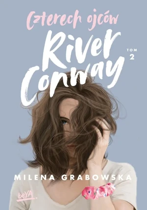 Czterech Ojców River Conway. Tom 2 - Milena Grabowska - książka