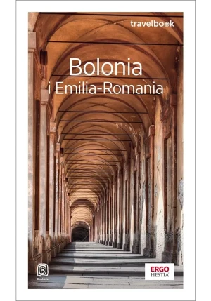 Bolonia i Emilia-Romania. Travelbook - Beata Pomykalska, Paweł Pomykalski, Beata i Paweł  - książka