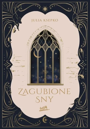 Zagubione sny - Julia Ksepko - książka