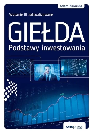 Giełda. Podstawy inwestowania - Adam Zaremba - książka