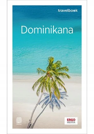 Dominikana. Travelbook - Anna Kiełtyka - książka