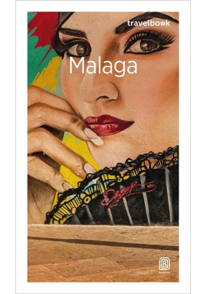 Malaga. Travelbook. Wydanie 1 - praca zbiorowa - książka