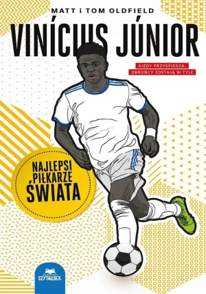 Vinícius Júnior. Najlepsi piłkarze świata - Tom Oldfield - książka