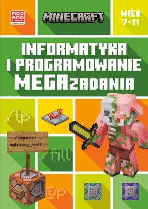 Minecraft. Informatyka i programowanie. Megazadania - Bolton Tom - książka