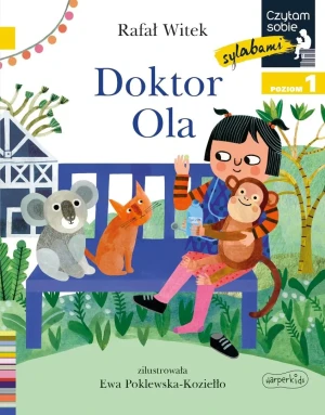 Doktor Ola. Czytam sobie sylabami. Poziom 1 - Rafał Witek - książka