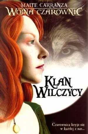 Wojna czarownic T.1 Klan Wilczycy - Maite Carranza - książka