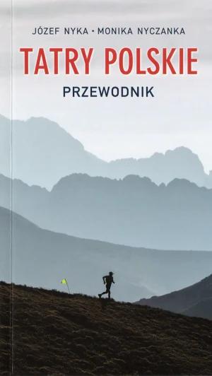 Tatry Polskie - Monika Nyczanka - książka