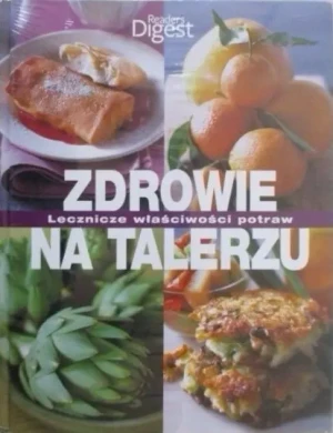 Zdrowie na talerzu - W opisie, praca zbiorowa - książka