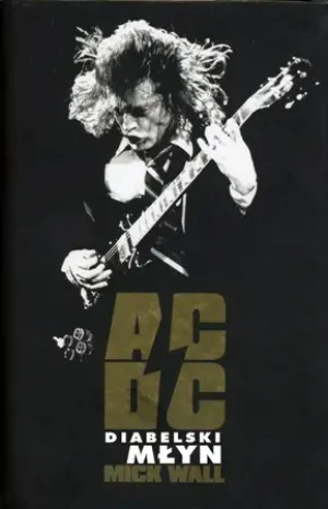 AC/DC Diabelski młyn - Wall Mick - książka