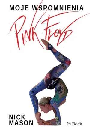 Pink Floyd. Moje wspomnienia - Nick Mason - książka
