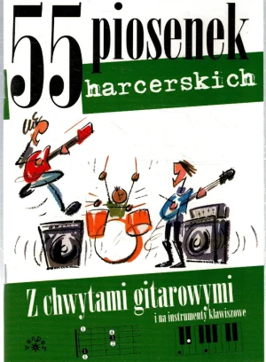 55 piosenek harcerskich - praca zbiorowa - książka
