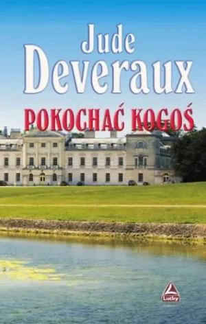 Pokochać kogoś - Deveraux Jude - książka