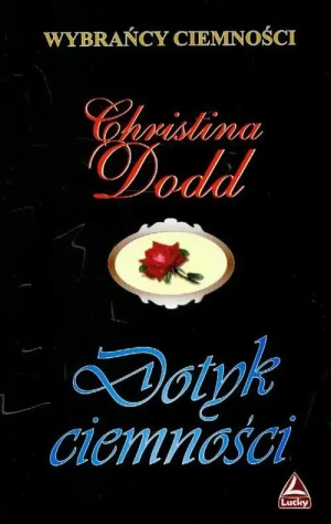 Dotyk ciemności. Wybrańcy ciemności - Christina Dodd - książka