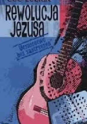 Rewolucja Jezusa - Łosiak Joe - książka