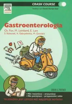 Crash Course. Gastroenterologia - Christopher Fox, Martin Lombard - książka