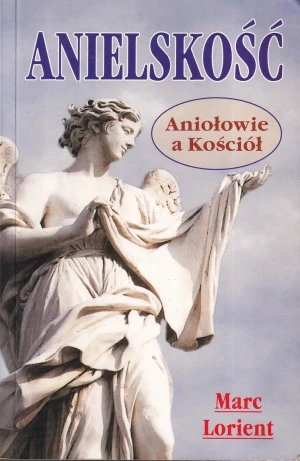 Anielskość - Lorient Marc, Marc Lorient - książka