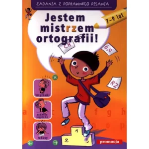 Jestem mistrzem ortografii 7-9 lat. Zadania z poprawnego pisania - Tite Kubo - książka