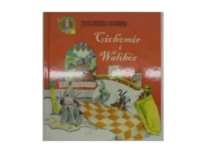 Cichomir i Walibór - Crosbie Duncan - książka