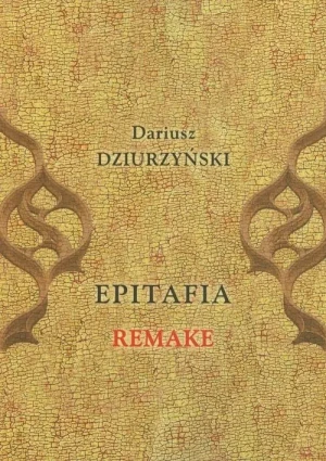 Epitafia Remake - Dariusz Dziurzyński - książka