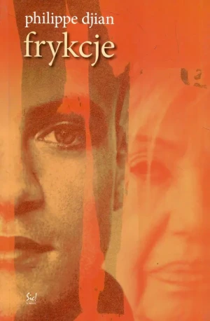 Frykcje - Djian Philippe - książka