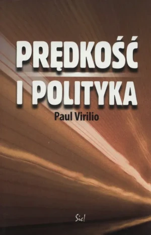 Prędkość i Polityka - Virilio Paul - książka