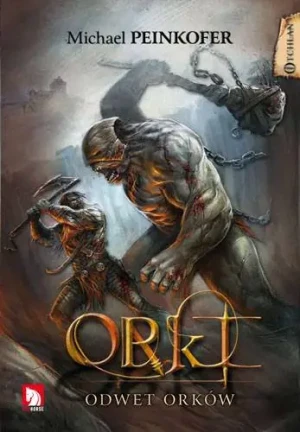 Odwet Orków - Michael Peinkofer - książka