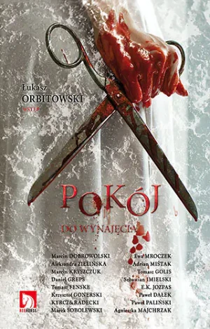 Pokój do wynajęcia. Antologia horroru. Tom 2 - opracowanie zbiorowe, praca zbiorowa - książka