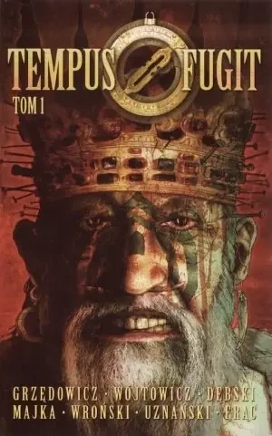 Tempus fugit. T. 1 - Andrzej Pilipiuk, Maja Lidia Kossakowska, Tomasz K - książka