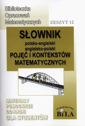 Słownik polsko-angielski angielsko-polski pojęć i kontekstów matematycznych - Wiesława Regel - książka