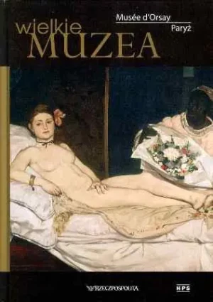Musee D`orsay Paryż. Wielkie Muzea - opracowanie zbiorowe, Margherita d`Ayala Valva - książka