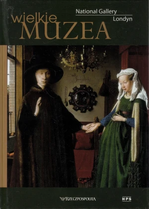National Gallery Londyn. Wielkie Muzea - opracowanie zbiorowe, Borkowska Hanna - książka