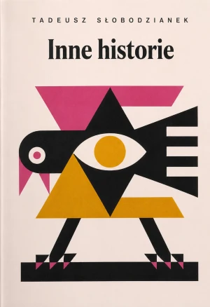 Inne historie - Tadeusz Słobodzianek - książka