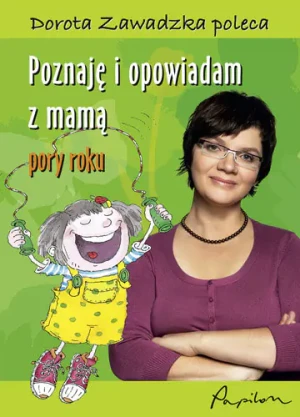 Poznaję i opowiadam z mamą. Pory roku - Opracowanie zbiorowe - książka