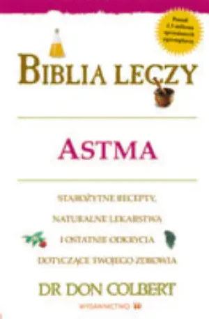 Biblia leczy. Astma - Don Colbert - książka