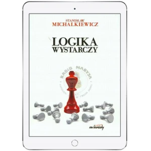 Logika Wystarczy - Stanisław Michalkiewicz - książka