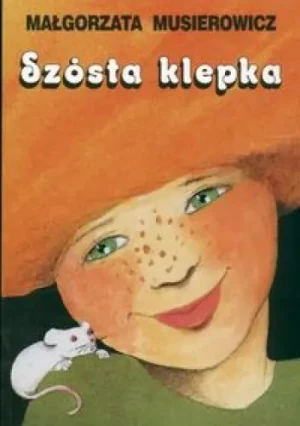 Szósta klepka. Jeżycjada. Tom 1 - Musierowicz Małgorzata - książka