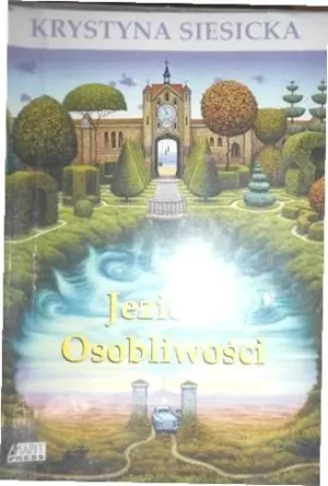 Jezioro Osobliwości - Siesicka Krystyna - książka