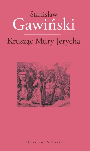 Krusząc Mury Jerycha - Gawiński Stanisława - książka