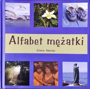 Alfabet mężatki - Elżbieta Adamska - książka