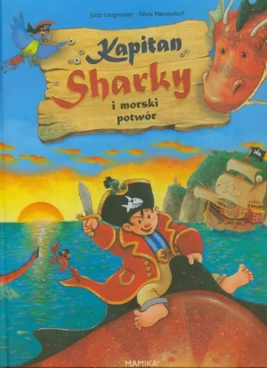 Kapitan Sharky i morski potwór - Langreuter Jutta,  Neuendorf Sil - książka