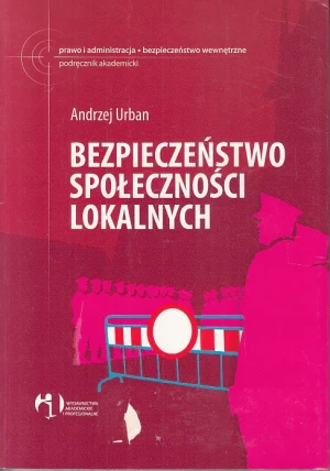 Bezpieczeństwo Społeczności Lokalnych - Urban Andrzej - książka