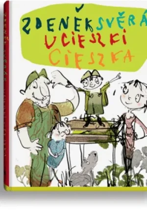 Ucieszki Cieszka - Zdenek Sverak - książka