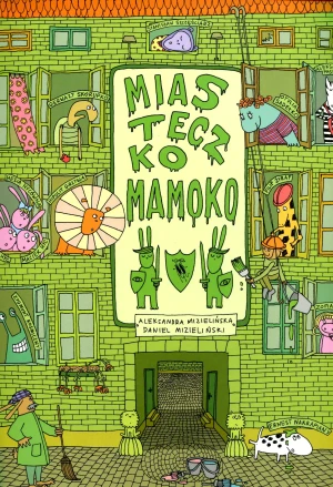 Miasteczko Mamoko - Aleksandra Mizielińska, Daniel Mizeliński - książka