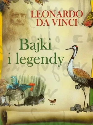 Bajki i legendy  - Leonardo Da Vinci - książka