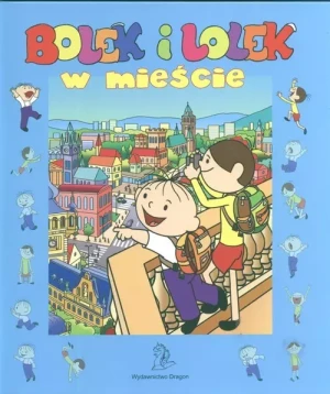 Bolek i Lolek w mieście - Marta Berowska - książka