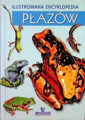 Ilustrowana encyklopedia płazów - Andrzej Trepka - książka